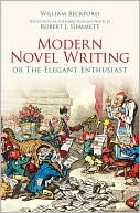 Modern Novel Writing: Or The Elegant Enthusiast