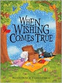 When Wishing Comes True