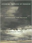 Storming the Gates of Paradise: Landscapes for Politics