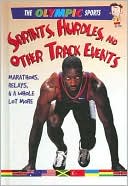 download Sprints, Hurdles, and Other Track Events book