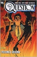 The Question, Volume 2: Poisoned Ground