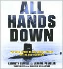 All Hands Down: The True Story of the Soviet Attack on the USS Scorpion