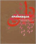 Arabesque: Graphic Design from the Arab World and Persia