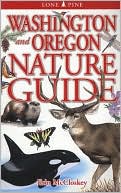 Washington and Oregon Nature Guide