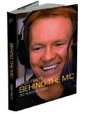 Dave Pratt Behind the MIC: 30 Years in Radio