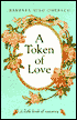A Token of Love: A Little Book of Romance