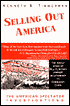 Selling Out America: The American Spectator Investigations