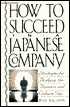 How to Succeed in a Japanese Company: Strategies for Bridging the Business and Culture Gap