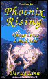 Phoenix Rising; Rising Above Limitations