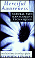 Merciful Awareness: Natural Pain Management Techniques