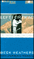 Left for Dead: My Journey Home from Everest