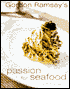 Gordon Ramsay's Passion for Seafood