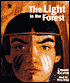 The Light in the Forest