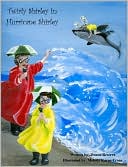Twirly Shirley in Hurricane Shirley