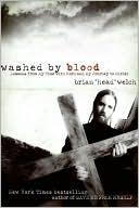 Washed by Blood: Lessons from My Time with Korn and My Journey to Christ
