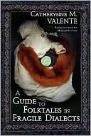 A Guide To Folktales In Fragile Dialects