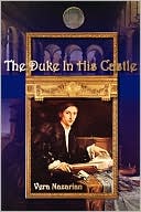The Duke In His Castle