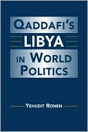 download Qaddafi's Libya in World Politics book