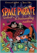 Space Pirate Sardine vs. the Brainwashing Machine