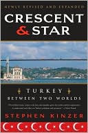 download Crescent and Star : Turkey Between Two Worlds book