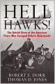 Hell Hawks!: The Untold Story of the American Fliers Who Savaged Hitler's Wehrmacht