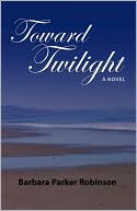 Toward Twilight