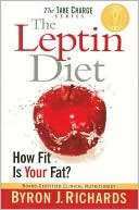 The Leptin Diet: How Fit Is Your Fat?