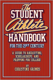 Student Athlete Handbook for the 21st Century