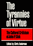Tyrannies of Virtue: The Cultural Criticism of John P. Sisk