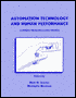 Automation Technology and Human Performance: Current Research and Trends