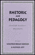 Rhetoric and Pedagogy: Its History, Philosophy, and Practice. Essays in Honor of James J. Murphy