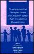 Developmental Perspectives on Children with High-Incidence Disabilities