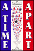 A Time Apart: An Experiment in International Living