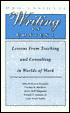 Professional Writing in Context: Lessons from Teaching and Consulting in Worlds of Work