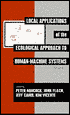 Local Applications in the Ecology of Human-Machine Systems