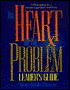 The Heart of the Problem: A Prescription for a Deeper Experience with God