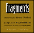 Fragments: Memories of a Childhood