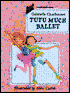Tutu Much Ballet