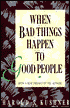 When Bad Things Happen to Good People