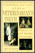 The Veterinarian's Touch: Profiles of Life among Animals