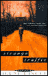 Strange Traffic: Stories