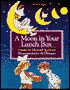 A Moon in Your Lunch Box