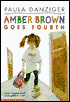 Amber Brown Goes Fourth