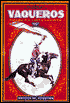 Vaqueros: America's First Cowmen