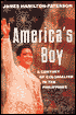 America's Boy: A Century Of Colonialism In The Philippines