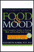 Food & Mood: The Complete Guide to Eating Well and Feeling Your Best