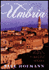 The Umbria: Italy's Timeless Heart