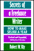 Secrets of a Freelance Writer: How to Make $85,000 a Year