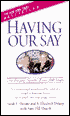 Having Our Say: The Delany Sisters' First 100 Years