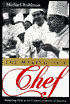 The Making of a Chef: Mastering Heat at the Culinary Institute of America